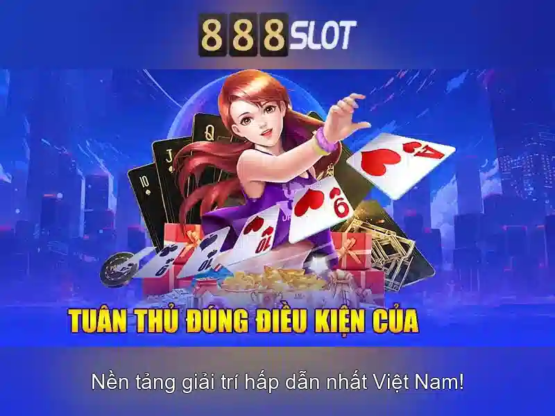 888slot: Trải nghiệm đánh bạc trực tuyến đẳng cấp tại Việt Nam